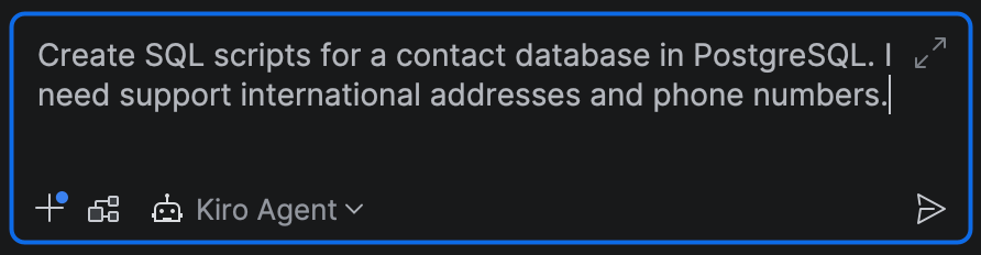 prompt box in IDE: Create SQL scripts for a contact database in PostgreSQL. I need support international addresses and phone numbers.